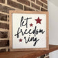 Let Freedom Ring 3D wood sign
