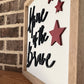 Home of the Brave 3D wood sign
