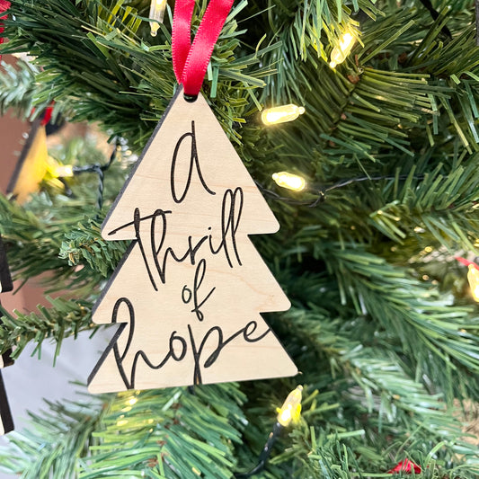 Wood Christmas Ornament - A thrill of hope